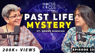 JAANIYE APNE PICHLE JANAM KE RAAZ | EVERYTHING ABOUT PAST LIFE EXPLAINED | ft Meenu Minocha | HFA 23