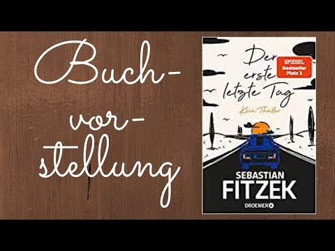 Buchvorstellung "Der erste letzte Tag" von SEBASTIAN FITZEK