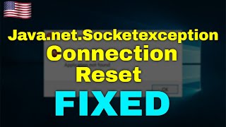 how to fix java net socketexception connection reset windows 11