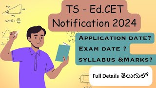 TS Edcet notification 2024||syllabus and full details in telugu