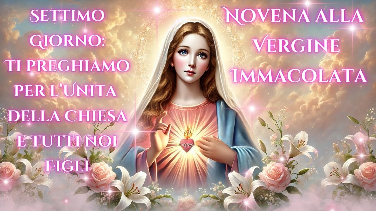 Preghiamo Per Tutti I Bambini Novena alla Vergine Immacolata| Settimo Giorno: Preghiamo per la Chiesa