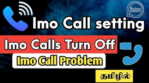 Imo Call Setting Tamil | Imo Calls Problem | Block imo Unknown Calls | Imo Calls Turn Off