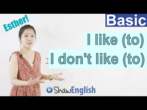 Learn English: I like to  I don't like to