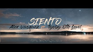 Siento - Alex Vásquez Ft Tyoby Video Oficial 4K