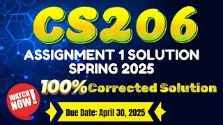 CS206 Assignment 1 Spring 2025 || CS206 Assignment 1 Correct Solution 2025 | BY ART