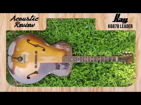 Acoustic Guitar Review: Kay K6878 Leader Archtop (1969) - YouTube