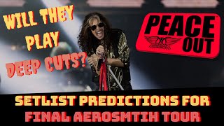 AEROSMITH: Peace Out Tour Setlist Predictions | WILL THEY PLAY DEEP CUTS?