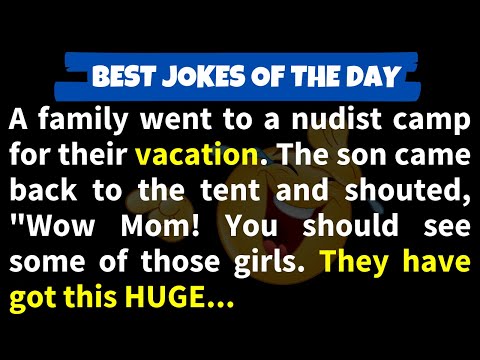 🤣Funny Jokes! - A Family Went To A Nudist Camp For Their Vacation