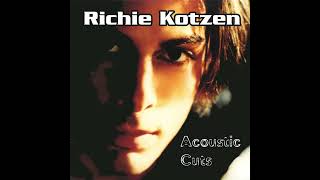 Richie Kotzen - Let&#39;s Say Goodbye [Acoustic Cuts]