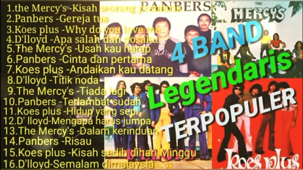 TEMBANG KENANGAN 4 BAND LEGENDARIS INDONESIA POPULER -The marcy's, Panbers, Koes plus, D'l