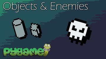 Pygame Tutorial - Objects & Enemies
