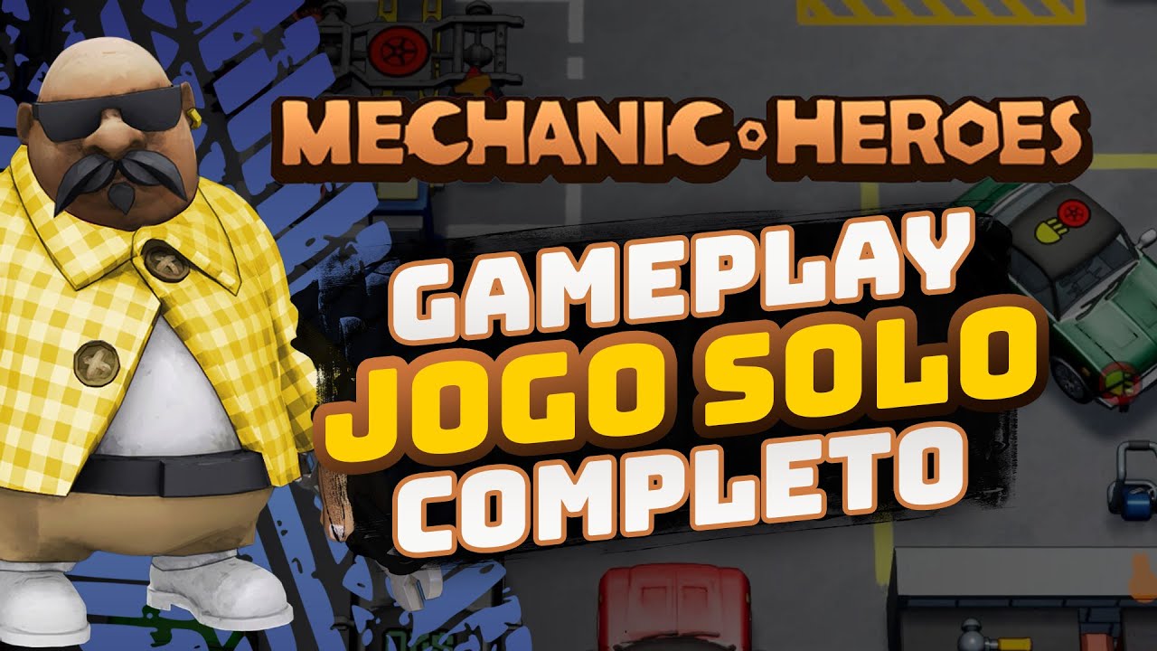 Mechanic Heroes - Gameplay Jogo Completo [Solo] - YouTube