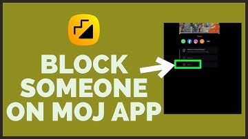 How To Block Someone on Moj App