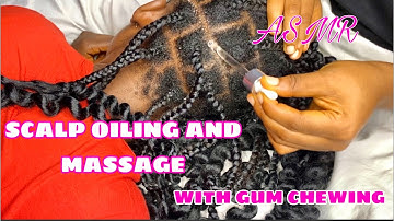 ASMR scalp oiling and massage on box braids with gum chewing. No talking | Real person. 😴💤