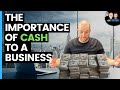 Understanding the Importance of Cash in Business