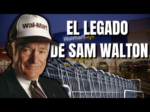 Cómo Sam Walton convirtió Walmart en el gigante del comercio minorista