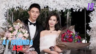 Ay Işığında Aşk L 19. Bölüm L Moonshine And Valentine L Victoria Song , Johnny Huang L 结爱千岁大人的初恋