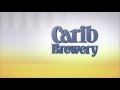 Carib brewery