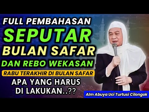 ABUYA UCI TURTUSI CILONGOK TENTANG REBO WEKASAN BULAN SAFAR