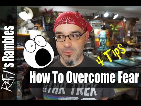 Video: How To Overcome Fear: 4 Effective Tips