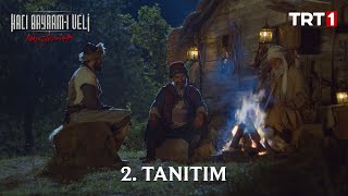 Aşkın Yolculuğu Hacı Bayram-I Veli - 2. Tanıtım