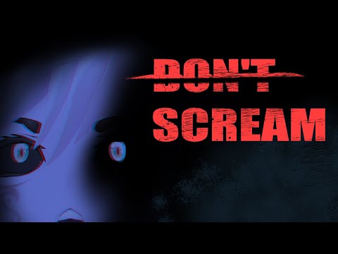 【DON'T SCREAM】叫ぶと逝くゲーム【魔族のスクラ】