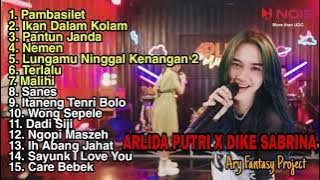ARLIDA PUTRI X DIKE SABRINA 'PAMBASILET' FULL ALBUM || IKAN DALAM KOLAM || PANTUN JANDA