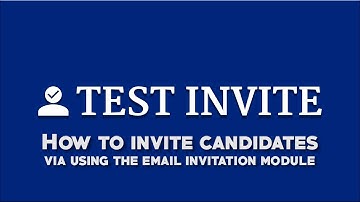 Test Invite Exam Software: How to Invite Candidates Using Email Invitation Module
