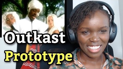 African Girl First Time Hearing Outkast - Prototype