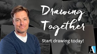 Drawing Together, with Artists Network! | Start Drawing Today!