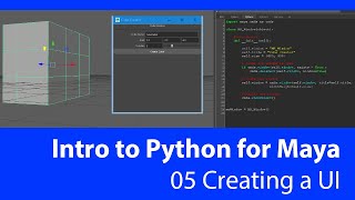 Introduction to Python for Maya: 05 Creating a UI