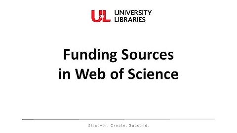 Funding Sources in Web of Science