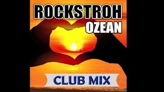 Rockstroh - Ozean (Original Radio Mix)