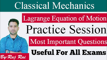 Classical Mechanics | Lagrange Equation of Motion | Generalized Momentum | CSIR NET Physical Science