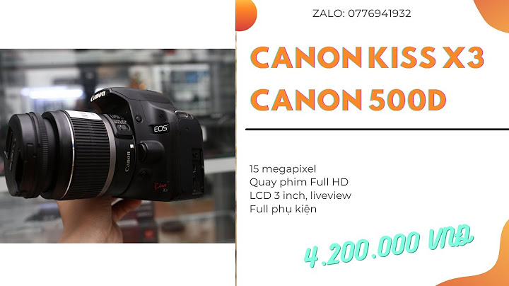 Hướng dẫn sử dụng máy ảnh canon eos kiss x3