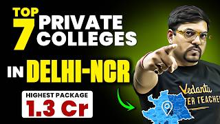 🔥Top 7 Engineering Colleges in Delhi NCR | Placements, Fees & Package | JEE 2026 | Harsh Sir