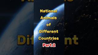 National Animals in different countries | Part 2 | #shorts #animals #world