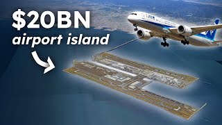 How Japan Built a Mega Airport on a 2,500 Acre Island