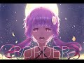 BORDER feat.結月ゆかり、GUMI 【唄人羽カバー】