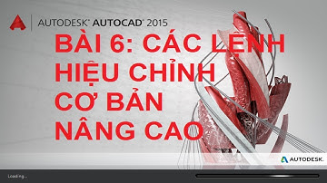 Hướng Dẫn Học Autocad Đơn Giản - (Bài 6) | Các Lệnh Hiệu Chỉnh Cơ Bản Nâng Cao
