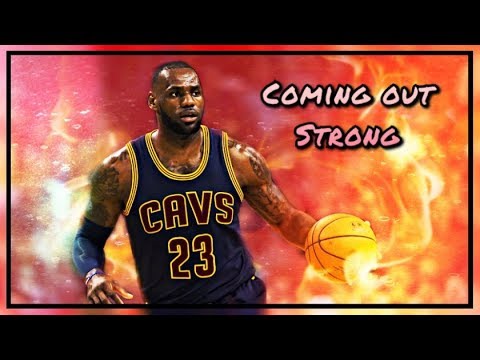 LeBron James - “Coming Out Strong” Mix ᴴᴰ (Cavs Hype)