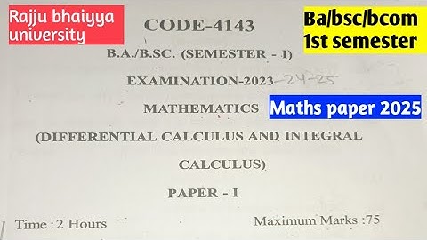 Bsc 1st Sem Math Paper | Rajju bhaiyya university | Differential calculus and integral calculus #bsc