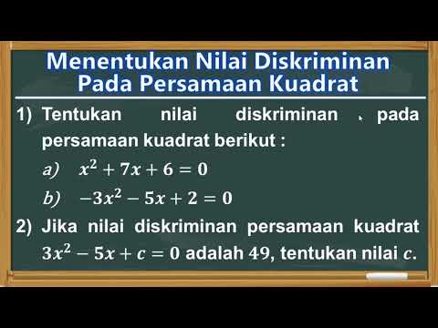 Video: Di manakah diskriminasi bagi persamaan kuadratik?