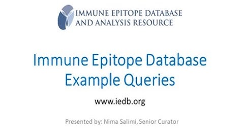 2019 User Workshop – 1.4 – Immune Epitope Database Example Queries