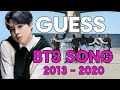 GUESS THE BTS SONG IN 5 SECONDS  [ 2013 - 2020 ]
