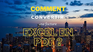 Comment convertir une facture Excel en PDF ?