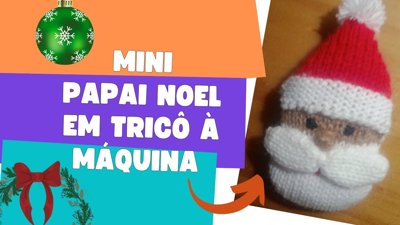 Você quer fazer esse enfeite de Papai Noel, em tricô? Ele é uma gracinha!