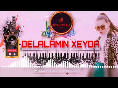 PİYANİST ALİ DELALAMIN XEYDA (Special versiyon )