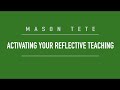 Tete  activating your reflective teaching