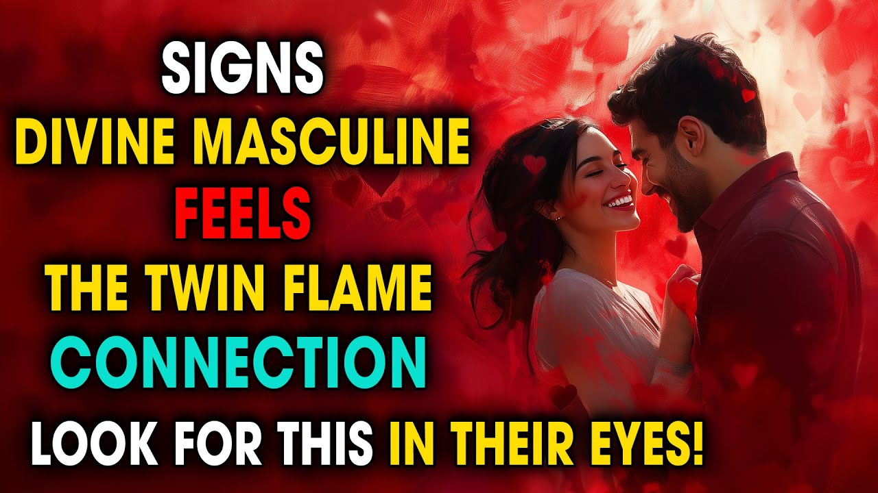 He's Feeling It Too: How the Divine Masculine Recognizes the Twin Flame ...
